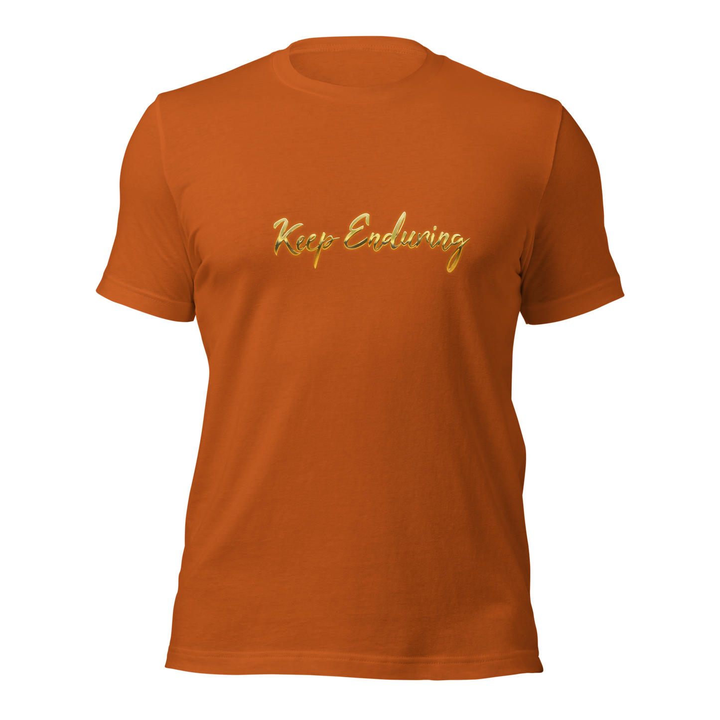 Keep Enduring Unisex t-shirt