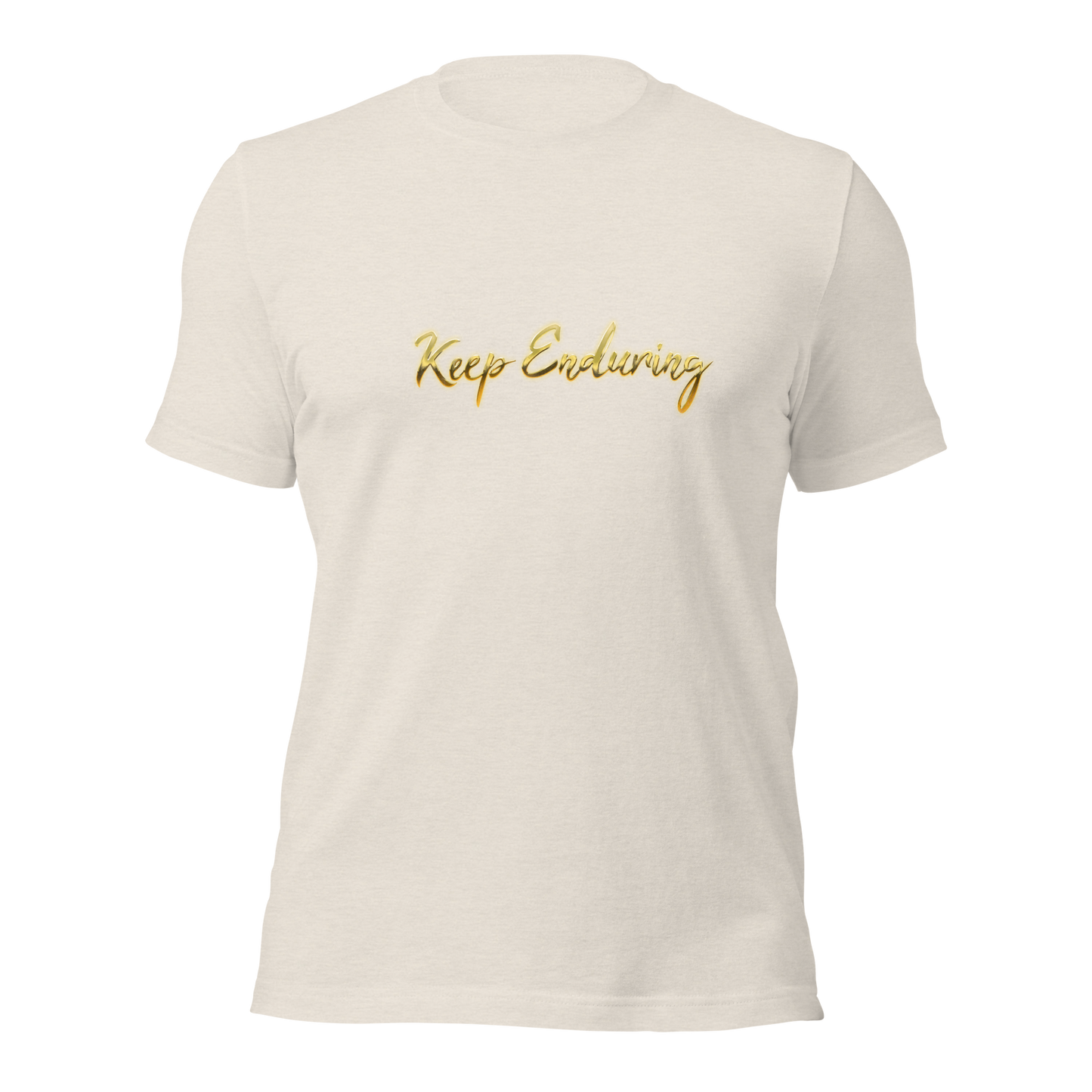 Keep Enduring Unisex t-shirt