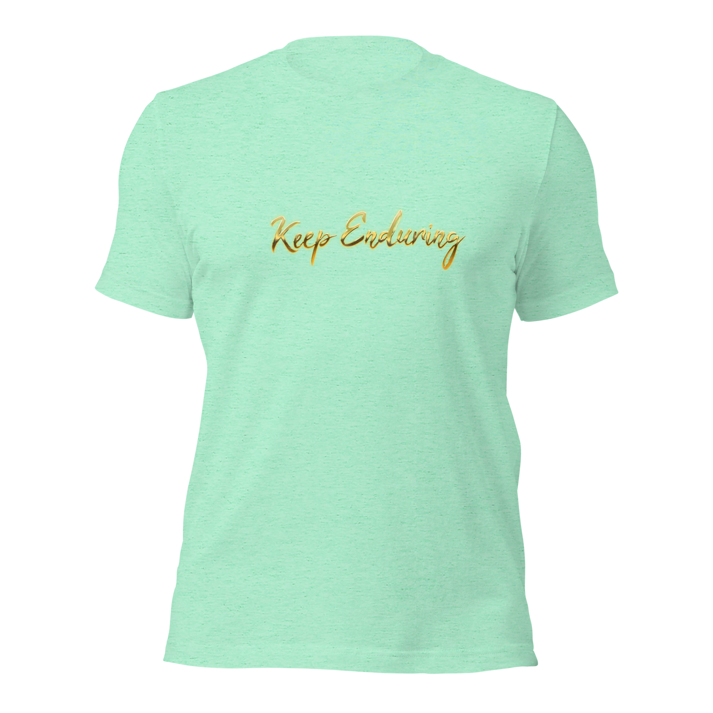 Keep Enduring Unisex t-shirt