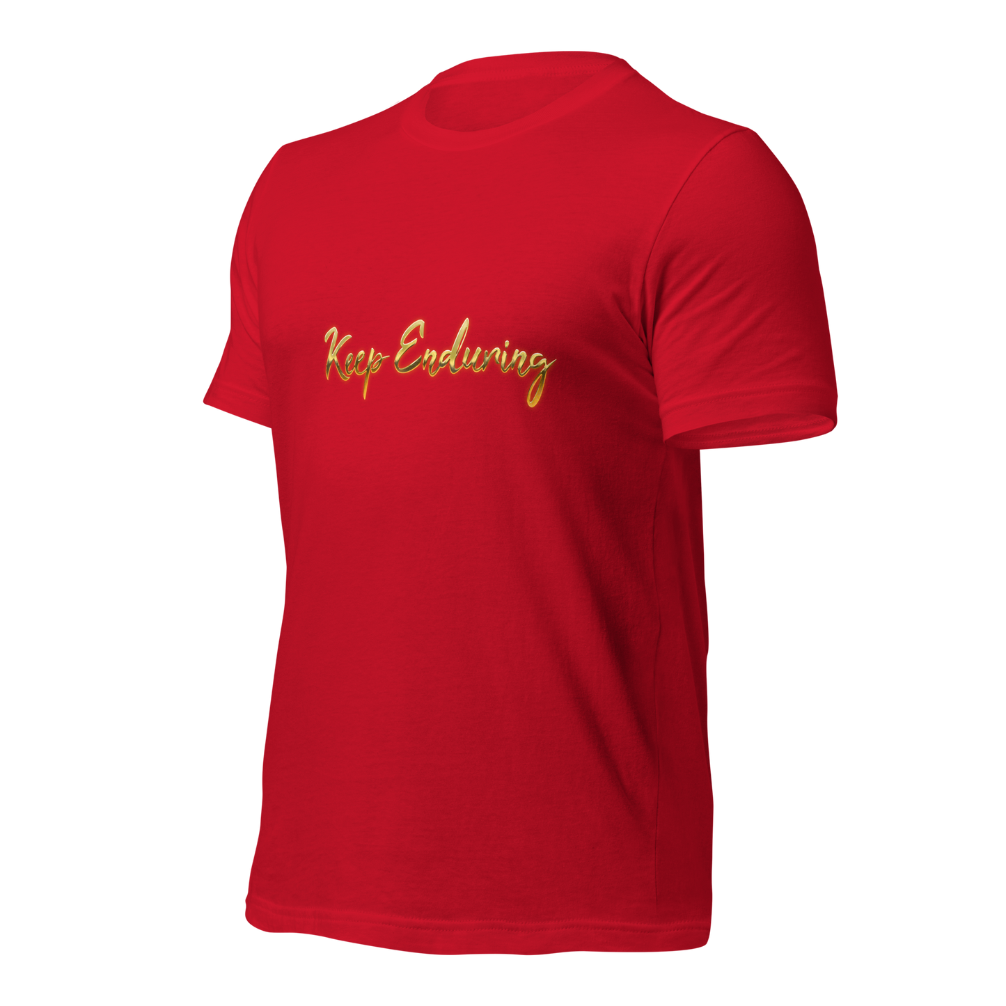 Keep Enduring Unisex t-shirt